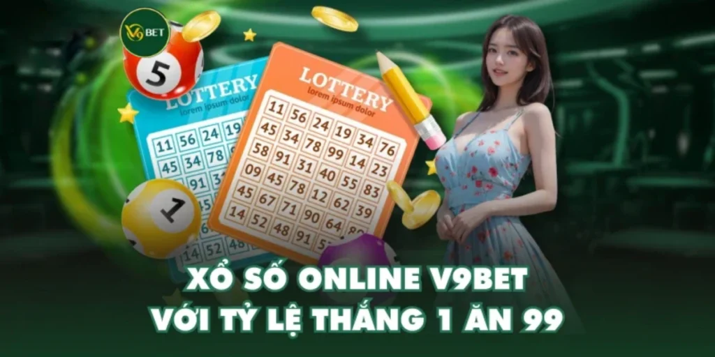 xo so online v9bet voi ty le thang 1 an 99 1